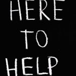 Benefits - Here To Help Lettering Text on Black Background